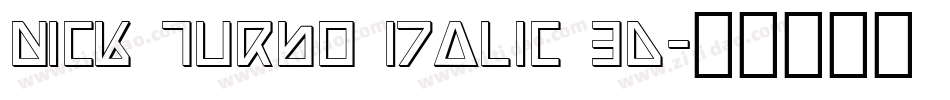 Nick Turbo Italic 3D字体转换
